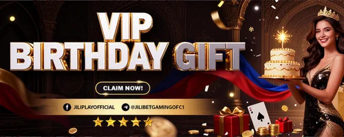 Claim Your VIP Birthday Gift | JILIBET Casino Rewards